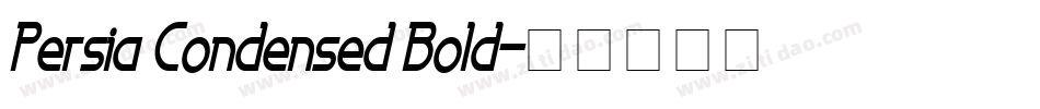 Persia Condensed Bold字体转换